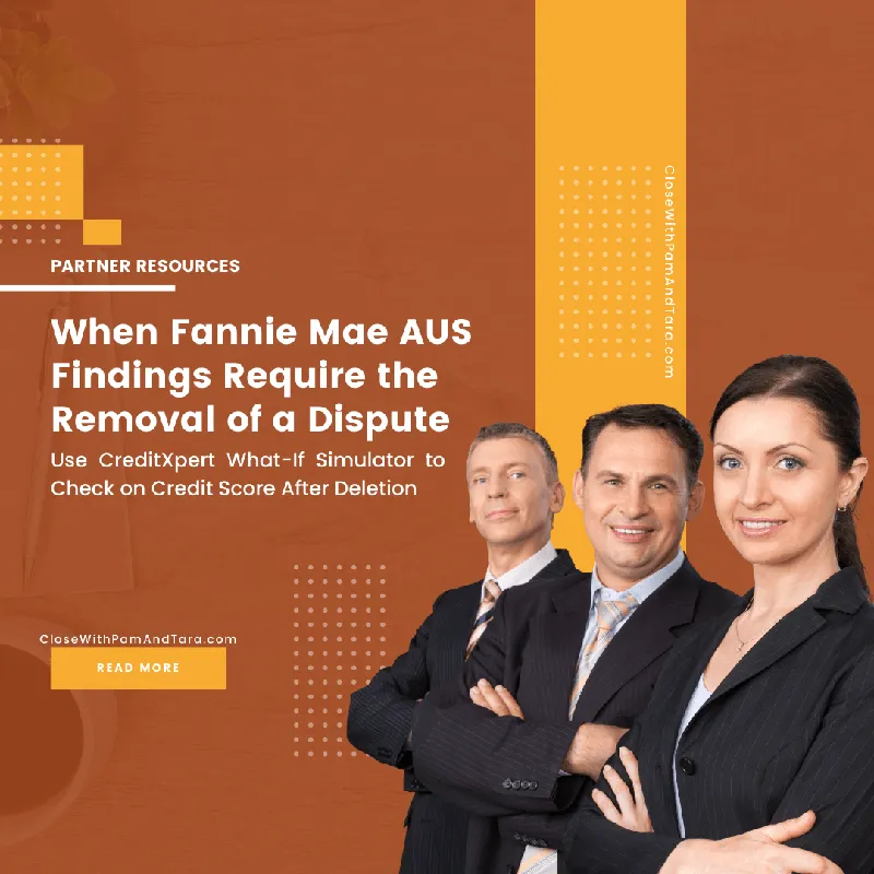 When fannie mae aus findings require the removal of a dispute